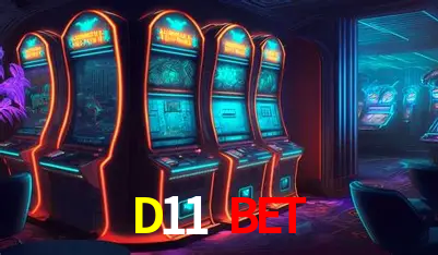 D11 Bet